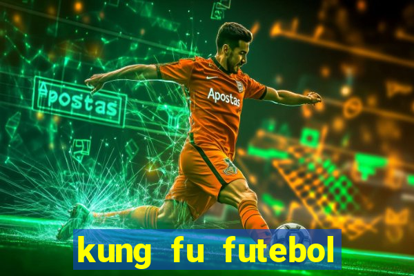 kung fu futebol clube assistir